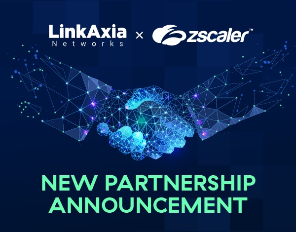 LinkAxia Networks Appointed As Zscaler Distributor for Malaysia's Public Sector and GLC Market