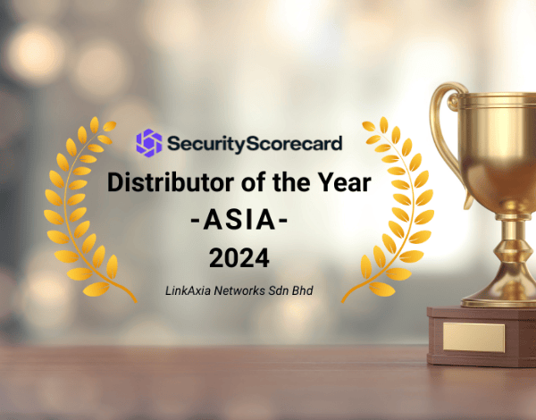 LinkAxia Malaysia Named SecurityScorecard’s Distributor of the Year (Asia)